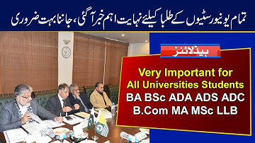 Very Important for All Universities Students of BA BSc ADA ADS ADC B.COm MA MSc LLB Exams