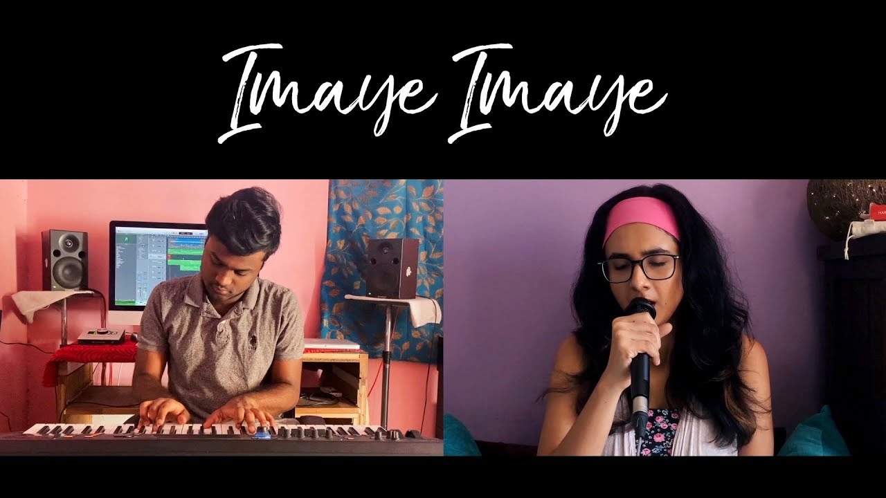 Imaye Imaye   GV Prakash Cover   Shakthisree Gopalan ft Bhuvanesh