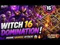 Witch 16 ranked battles || Clash of Clans || 