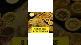 8 Eki̇m 2025 Altin Fi̇yatlari