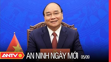 An Ninh Ngày Mới 5/9: Chủ Tịch Nước Gửi Thư Động Viên Thầy Cô Giáo, Học Sinh Ngày Khai Giảng | ANTV