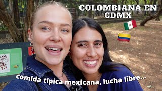 Mi amiga COLOMBIANA visita la CDMX por PRIMERA VEZ! ¿le gustó?