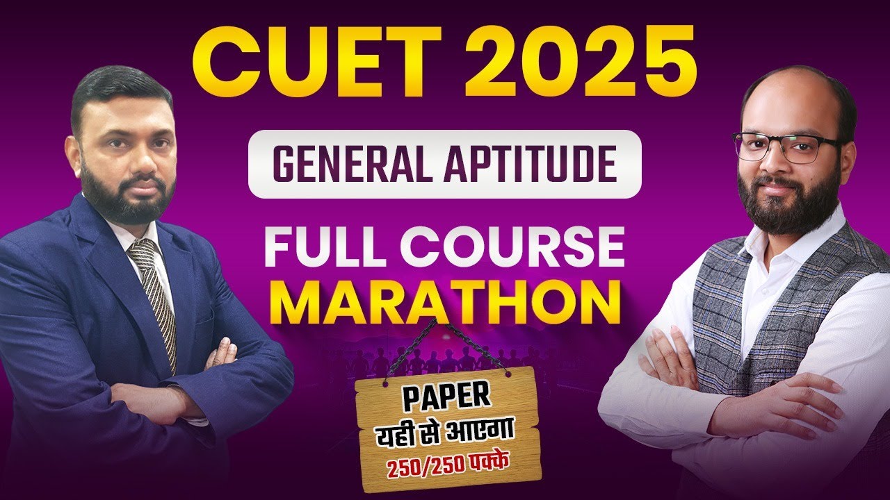 CUET 2025 General Aptitude Marathon | CUET General Aptitude One Shot ...