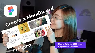 How to Create a Moodboard in Figma - Figma Tutorial from Beginner to Advance 2023