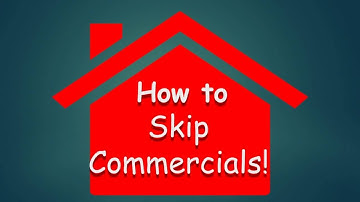 How to skip commercials-  Around the House Quick Tip