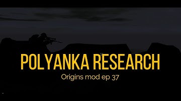 Dayz Origins mod ep 37 - Polyanka Research