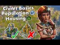Civ VI Guide: Boost Population & Housing 🏡