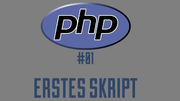 [#01] PHP Tutorial - XAMPP und erstes Skript [German|HD]