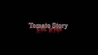 Tomato Story | Kids Stories | Short Story