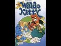 Waldo kitty  episode 02 de la srie danimation culte 