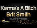 Brit smith  karmas a b karaoke version