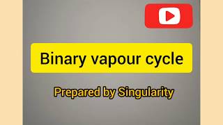 Binary vapour power cycle