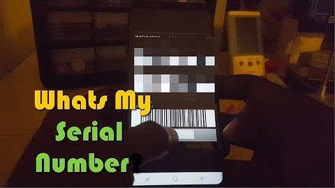 4 ways to find your Serial number Galaxy s8