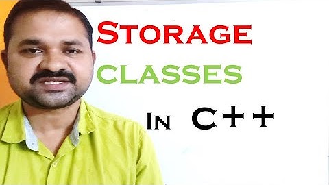 Storage Classes in C++