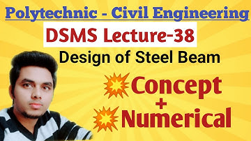 DSS(Lecture-38)- Design of Steel Beam including Numerical @Ashwini Sharma