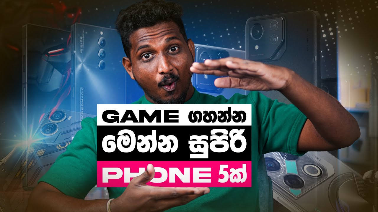 Game ගහන්නයි Performance වලටයි මෙන්න සුපිරිම Phone 5ක් | රු.50000 ඉදන් තියෙනවා