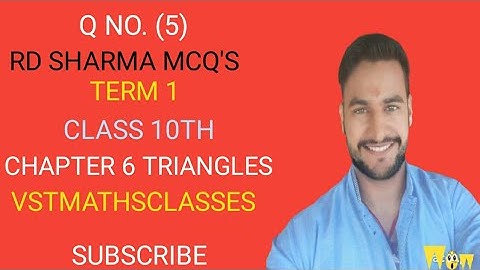 Q(5) If triangle ABC and triangle DEF are similar such that 2AB=DE and BC=8 cm, then EF=?| RDSHARMA
