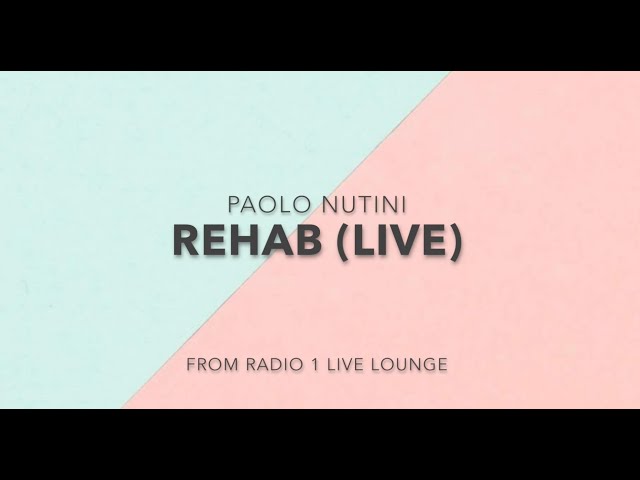 PAOLO NUTINI - REHAB