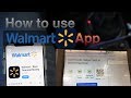 Walmart App (Walmart Pay), How to Use it