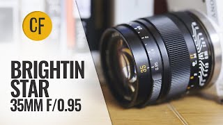 Brightin Star 35mm f/0.95 (APS-C) lens review
