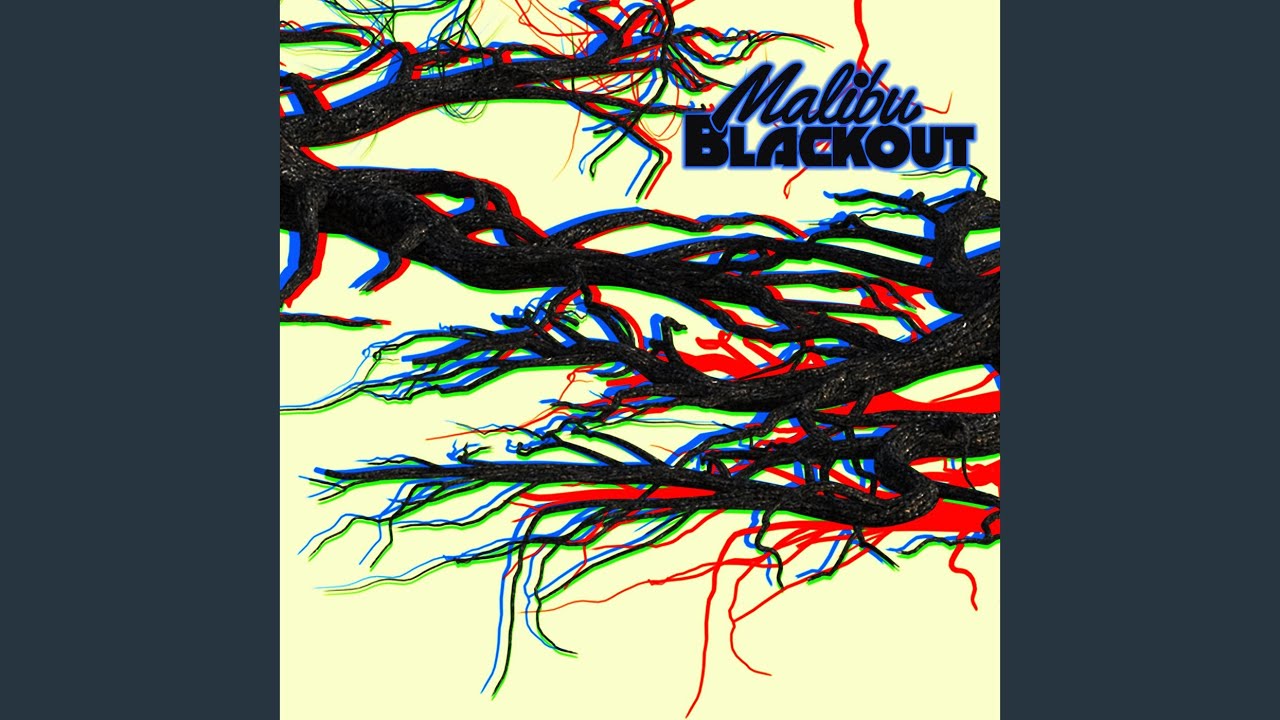 Malibu Blackout Drop "Backseat Driver”