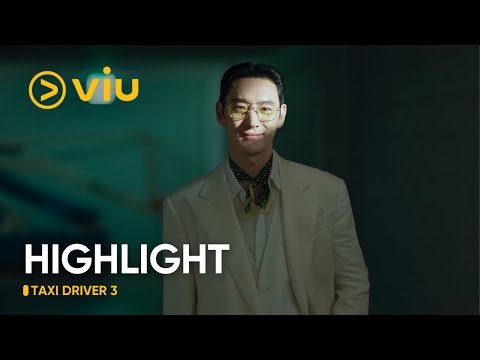 HIGHLIGHT Taxi Driver 3 Lee Je Hoon Pyo Ye Jin Viu Original