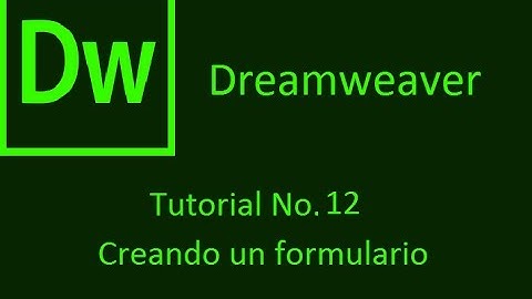 Dreamweaver tutorial No  12 creando un formulario