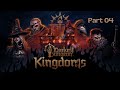 Darkest Dungeon 2: Kingdoms Gameplay l Bloodmoon l No Commentary l Part 04