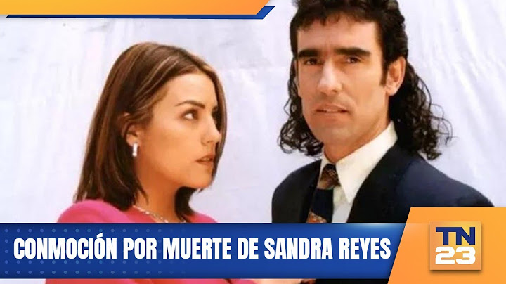 Conmoción por muerte de Sandra Reyes