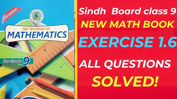 SINDH BOARD MATHS  CLASS 9 : Solved Exercise 1.6