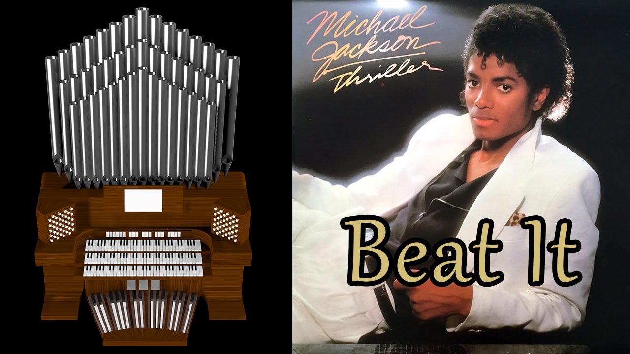 Beat It (Michael Jackson) Organ Cover