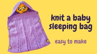 Knit a Baby Sleeping Bag - Easy to Make - Step by Step Tutorial