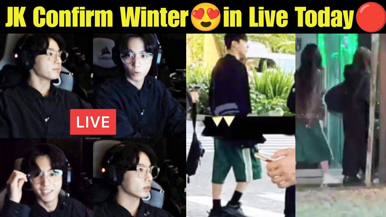 Finally JK Confirm LIVE 🔴 Today 😍 Dating Winter 😍 BTS Jungkook Confirm Dating GF Winter 