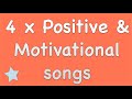 4 x positive  motivational songs for kids and schools  karaoke lyrics