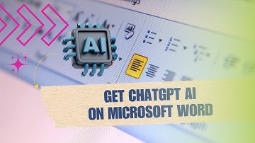 Improve Your Writing with AI! How to Get ChatGPT AI on Microsoft Word