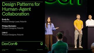 Deep Dive: Design Patterns for Human-Agent Collaboration | DevCon 6