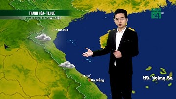 Thời tiết 12h 27/03/2019: Các tỉnh từ Thanh Hóa đến Thừ Thiên Huế nhiều mây, có mưa vài nơi | VTC14