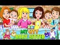 My City : Babysitter - New Best App for Kids by My Town Games