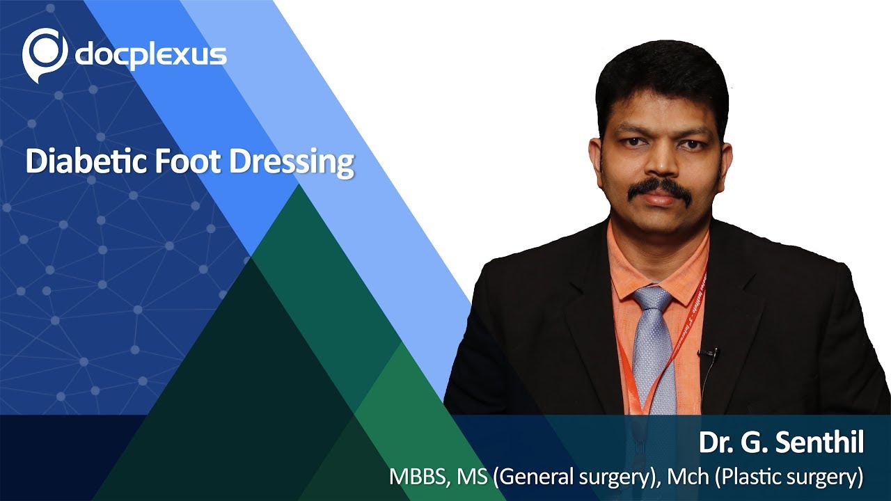 Diabetic Foot Dressing by Dr. G. Senthil