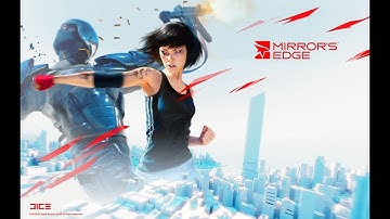 Mirrors Edge: Episode One - Training Area, Prologue, and Flight
