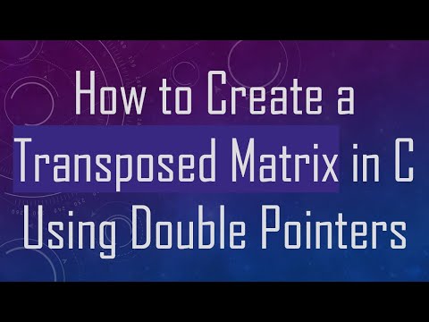 How to Create a Transposed Matrix in C Using Double Pointers