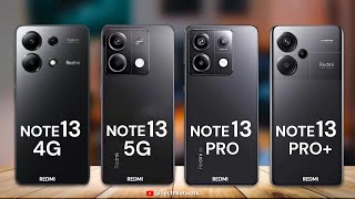 Redmi Note 13 4G Vs Redmi Note 13 Vs Redmi Note 13 Pro Vs Redmi Note 13 Pro+ Specs Review