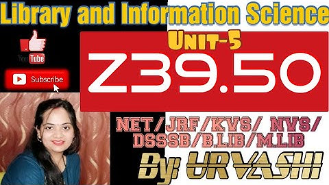 Z39.50 || Information Retrieval Standard/Library Science/NET/JRF/KVS/NVS/DSSSB/B.LIB/M.LIB