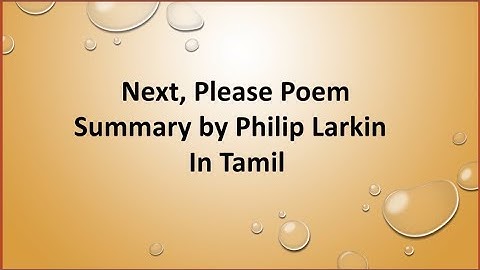 Next, Please poem || Written by Philip Larkin || summary in Tamil ||