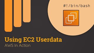 Bootstrapping EC2 Instances with Userdata | AWS in Action