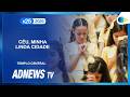 CÉU, MINHA LINDA CIDADE | ADNEWS TV - 01/08/26