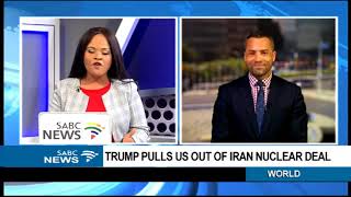 Reaction to Trump's decision on Iran nuclear - Sherwin Bryce-Pease