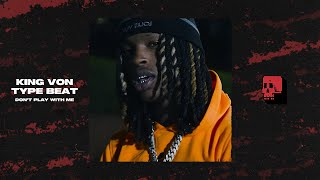 [FREE FOR PROFIT] King Von Type Beat x Moneybagg Yo Type Beat - "Don't Play With Me" *HARD
