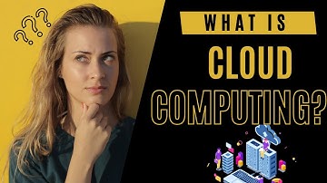 What Is Cloud Computing? | Demystifying Cloud Computing: The Future of Data Storage