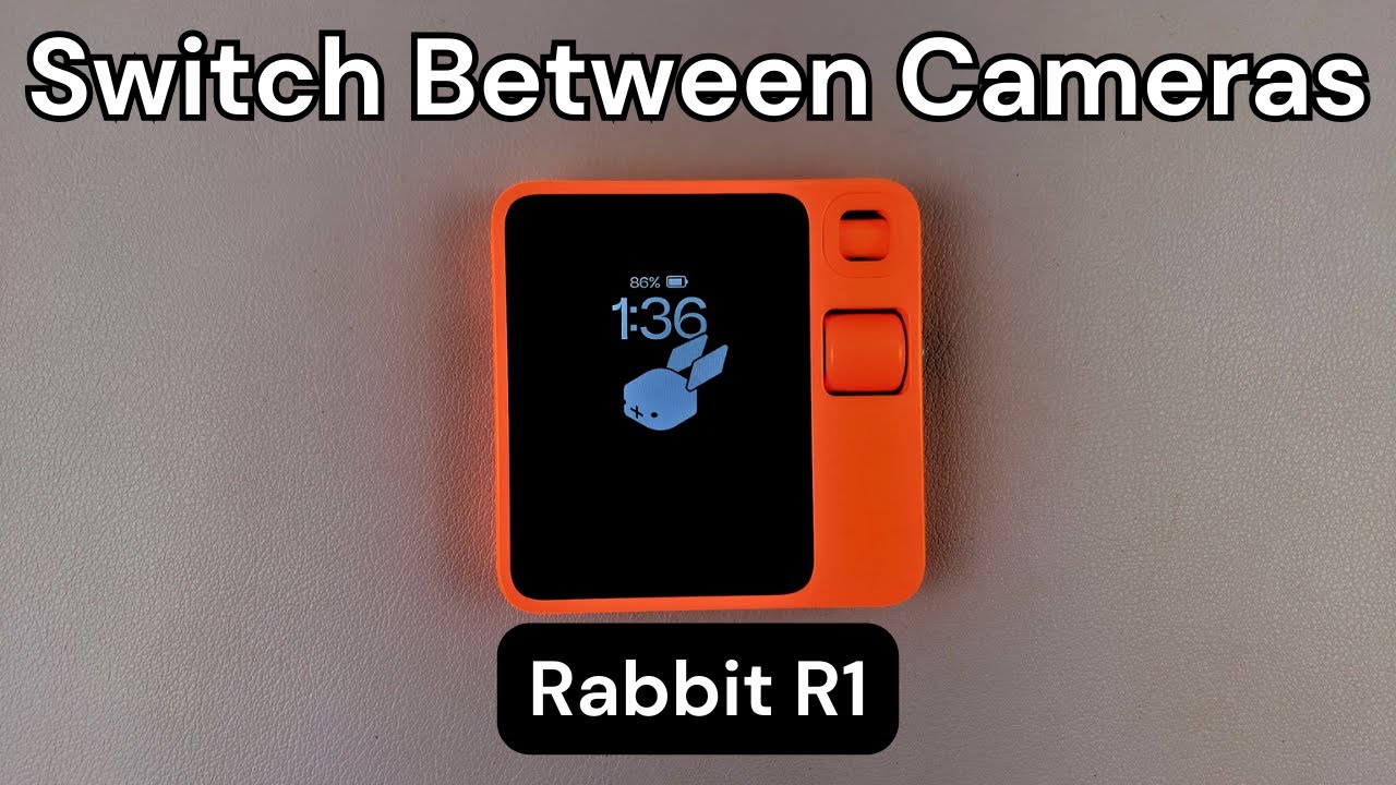 How To Switch Between Front Selfie & Back Camera On Rabbit R1 - YouTube